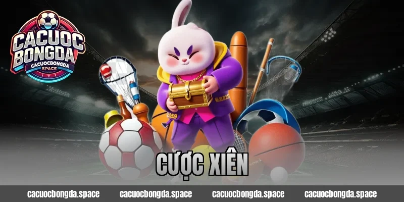 cược xiên